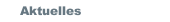 Aktuelles