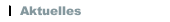 Aktuelles